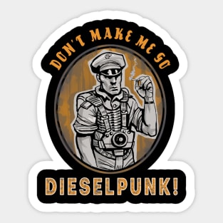 Go Dieselpunk Sticker